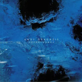 Andy Dragazis - Afterimages